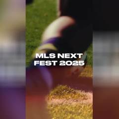 MLS Next Fest 2025