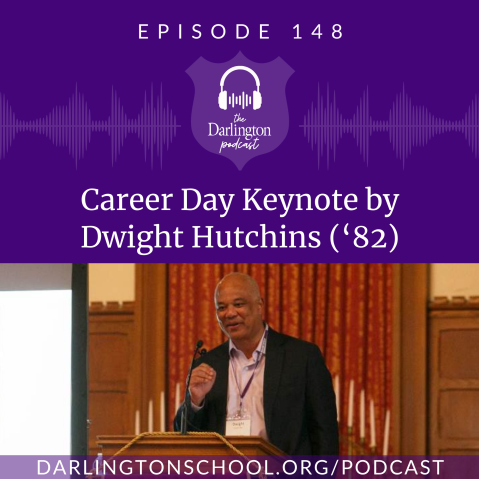 Boarding Schools in Georgia | Private Day School | Episode 148: Career Day Keynote by Dwight Hutchins ('82)