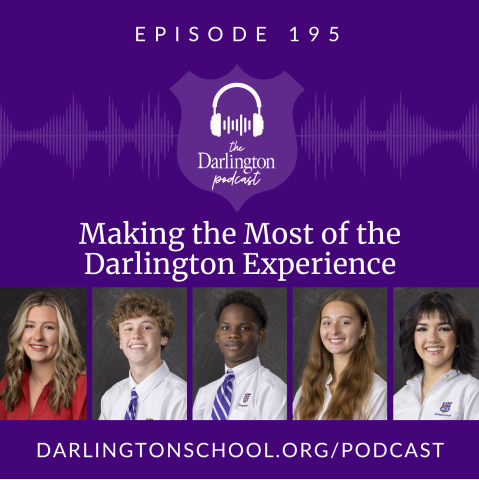 Boarding Schools in Georgia | Private Day School | Episode 195: Making the Most of the Darlington Experience